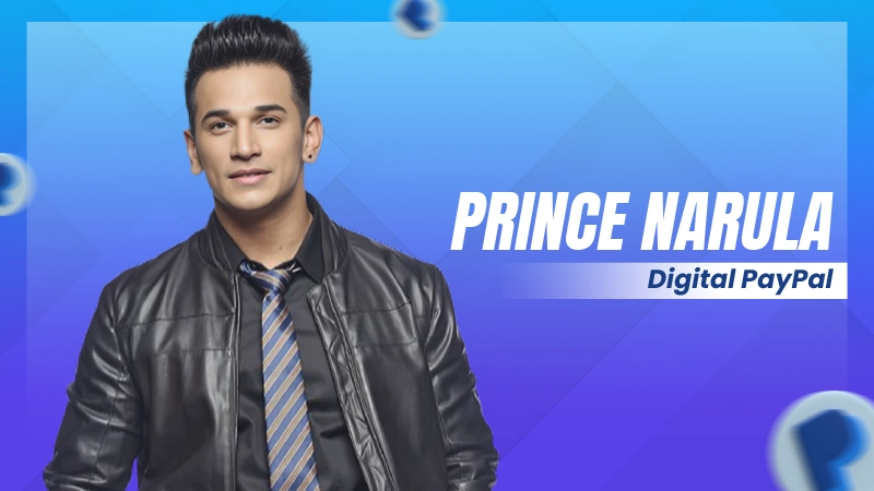 Prince Narula Digital PayPal: A Game-Changing Alliance in Fintech